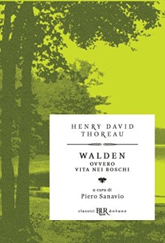 walden ovvero vita nei boschi