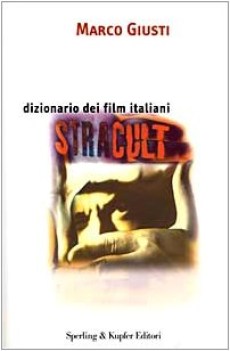 stracult dizionario dei film italiani