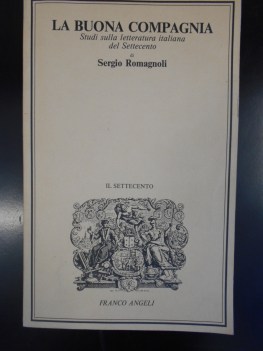 buona compagnia studi sulla letteratura italiana del settecento