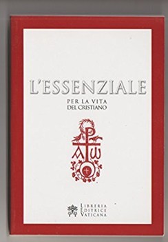 essenziale per la vita del cristiano preghiere e verit della chiesa