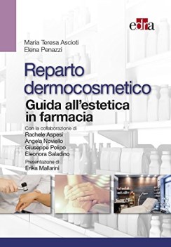 reparto dermocosmetico guida all estetica in farmacia