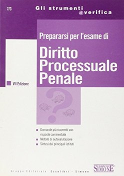 prepararsi per l\'esame di diritto processuale penale