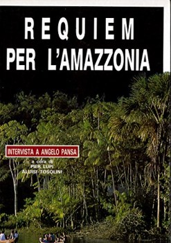 requiem per lamazzonia