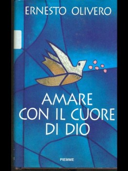 amare con il cuore di dio