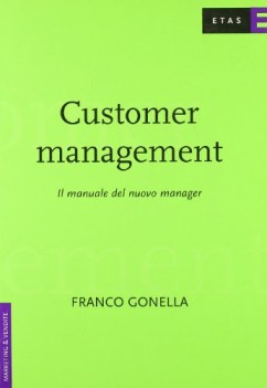 customer management il manuale del nuovo manager