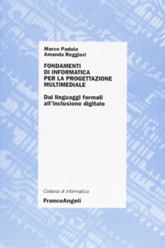 fondamenti di informatica per la progettazione multimediale dai lingu