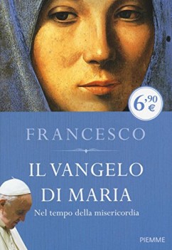 vangelo di maria nel tempo della misericordia