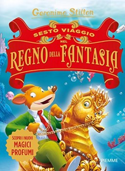 Sesto viaggio nel regno della fantasia