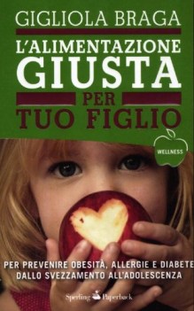 lalimentazione giusta per tuo figlio