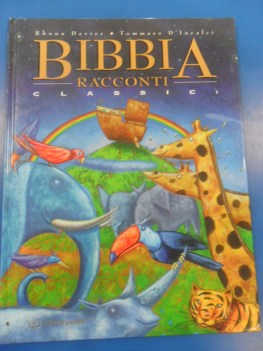 bibbia racconti classici ediz illustrata