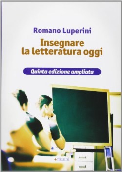 insegnare la letteratura oggi