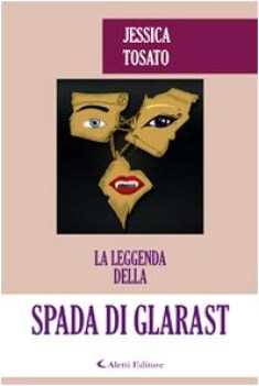 leggenda della spada di glarast