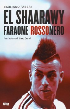 el shaarawy faraone rossonero