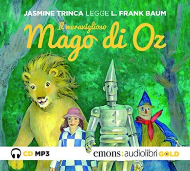 meraviglioso mago di oz letto da jasmine trinca audiolibro