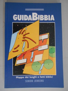 guidabibbia mappe dei luoghi e fatti biblici