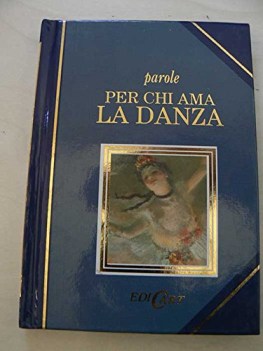 parole per chi ama la danza