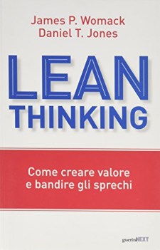 lean thinking come creare valore e bandire gli sprechi