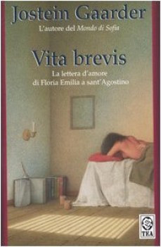 vita brevis la lettera d amore di floria emilia a sant agostino