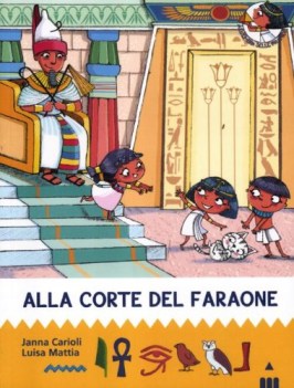 alla corte del faraone