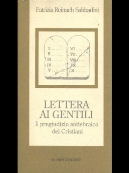 lettera ai gentili il pregiudizio antiebraico dei cristiani