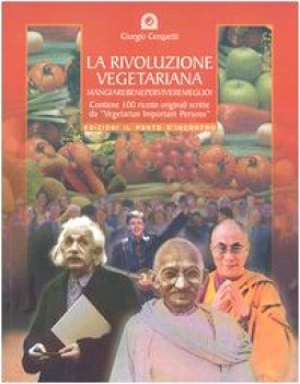 rivoluzione vegetariana mangiare bene per vivere meglio