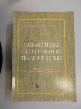 corrado alvaro e la letteratura tra le due guerre