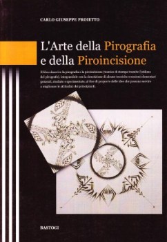 arte della pirografia e della piroincisione