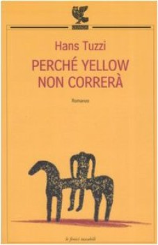 perche yellow non correra