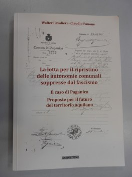 lotta per il ripristino delle autonomie comunali soppresse dal fascimo