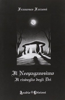 neopaganesimo il risveglio degli dei