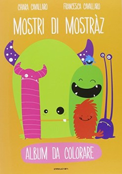 mostri di mostrz ediz illustrata