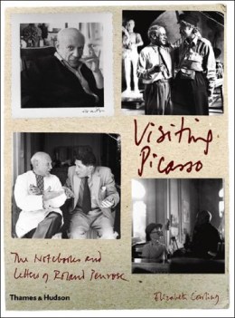 visiting picasso the notebooks and letters of roland penrose