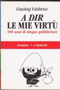 a dir le mie virtu