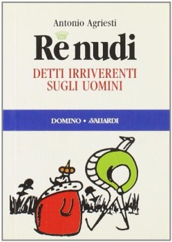 re nudi detti irriverenti sugli uomini