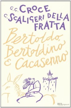 bertoldo bertoldino e cacasenno