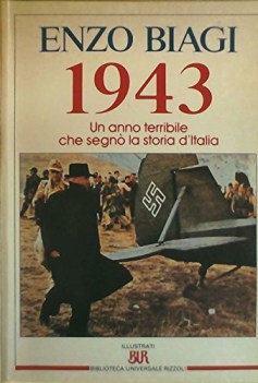 1943 un anno terribile che segn la storia