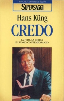 credo la fede la chiesa e l\'uomo contemporaneo