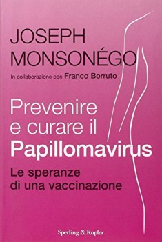 prevenire e curare il papillomavirus