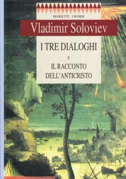 tre dialoghi e il racconto dellanticristo