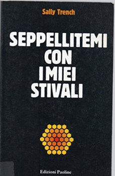 seppellitemi con i miei stivali