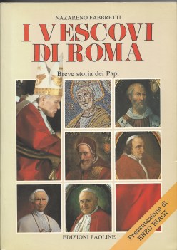 vescovi di roma breve storia dei papi