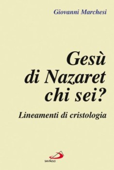 gesu di nazaret chi sei