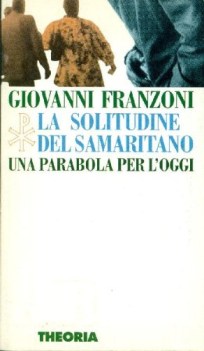 solitudine del samaritano