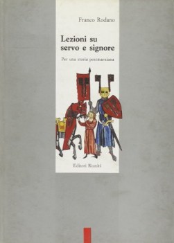 lezioni su servo e signore per una storia postmarxiana