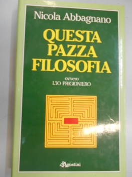 questa pazza filosofia