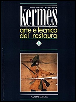 kermes arte e tecnica del restauro n 10  gennaio-aprile 1991