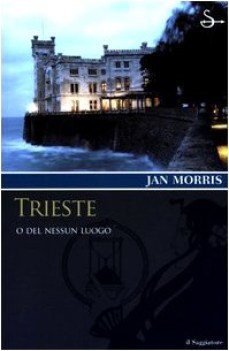 trieste o del nessun luogo