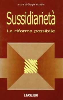 sussidiariet la riforma possibile