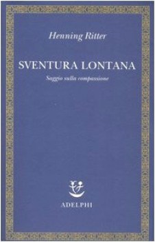 sventura lontana saggio sulla compassione