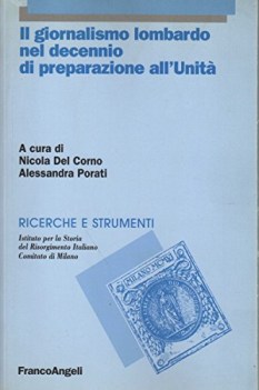 giornalismo lombardo nel decennio di preparazione all\'unit